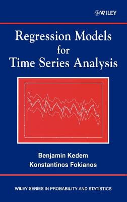 Regression Models for Time Series Analysis (Wiley Series in Probability and Statistics)